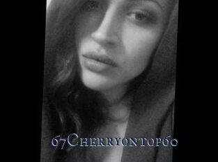 67Cherryontop60