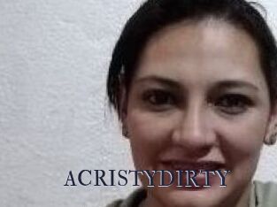 ACRISTYDIRTY