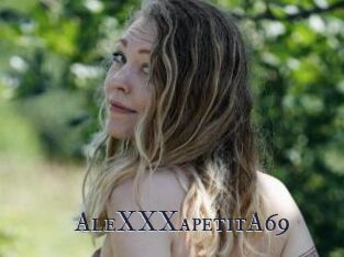 AleXXXapetitA69