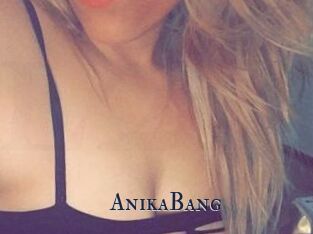 AnikaBang