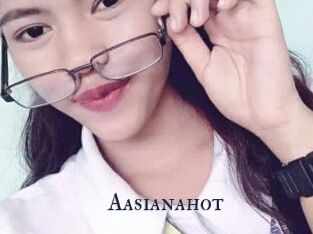 Aasianahot