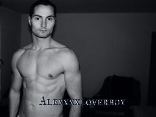 Alexxxxloverboy