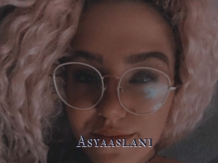 Asyaaslani