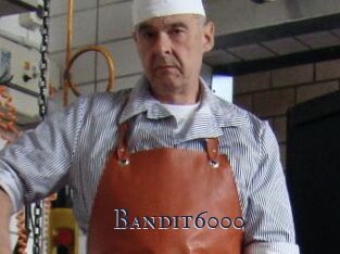 Bandit6000