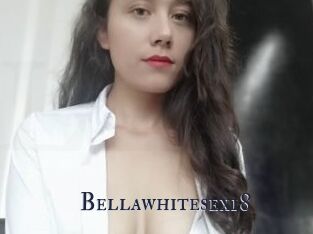 Bellawhitesex18