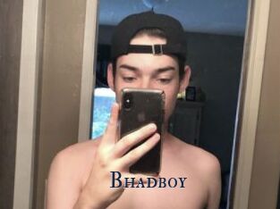 Bhadboy