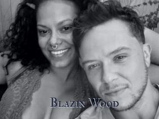 Blazin_Wood