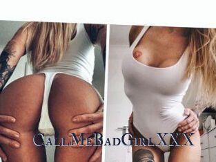 CallMeBadGirlXXX