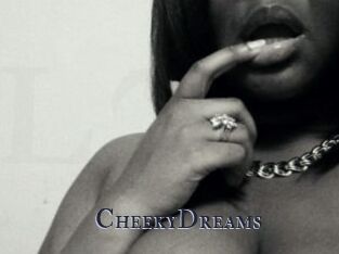 CheekyDreams