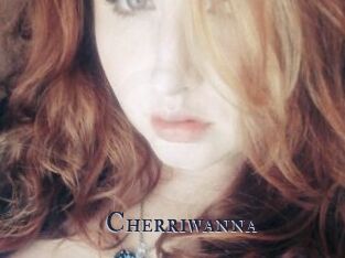Cherriwanna