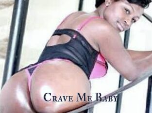 Crave_Me_Baby