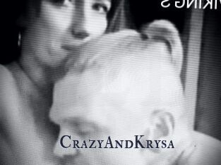 CrazyAndKrysa