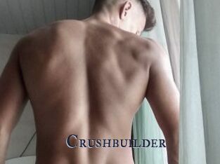 Crushbuilder