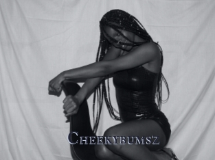 Cheekybumsz