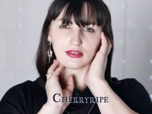 Cherryripe