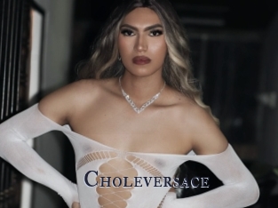 Choleversace