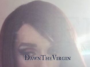 DawnTheVirgin