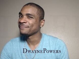 DwaynePowers