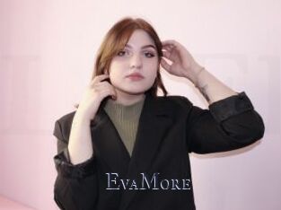 EvaMore