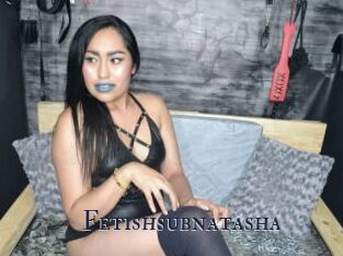 Fetishsubnatasha