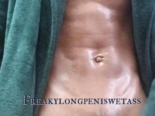 Freakylongpeniswetass