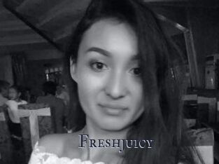 Freshjuicy