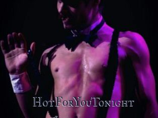 HotForYouTonight