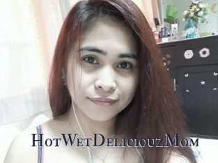 HotWetDeliciouzMom