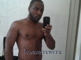 Icangetuwet2