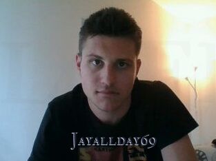 Jayallday69