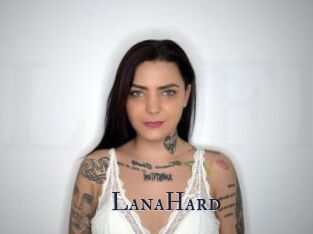 LanaHard
