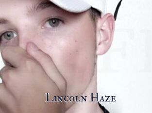 Lincoln_Haze