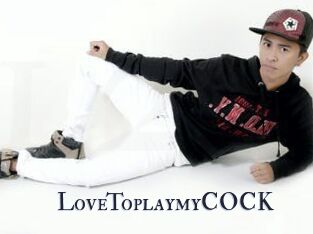 LoveToplaymyCOCK
