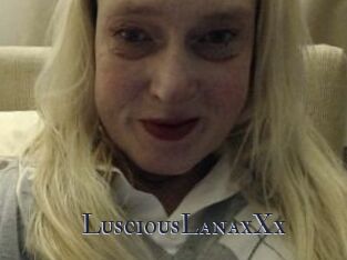 LusciousLanaxXx