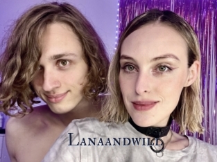 Lanaandwill