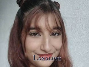 Lanalove