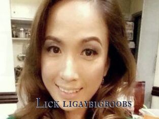 Lick_ligaybigboobs