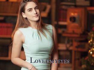 Loveismyeyes