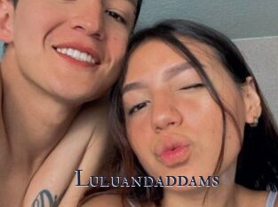 Luluandaddams