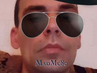 MadMc80