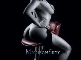 MadisonSkyy