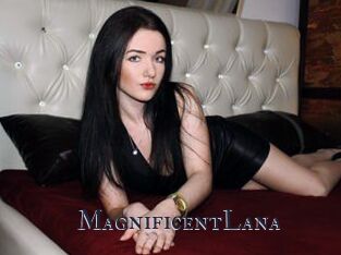 MagnificentLana