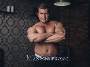 ManSoStrong