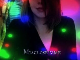 Miaclosetome