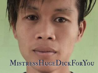 MistressHugeDickForYou