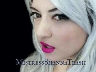 MistressShannaTrash