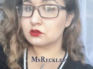MsReckless