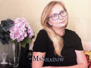MsShadow