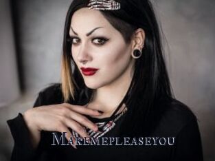 Makemepleaseyou