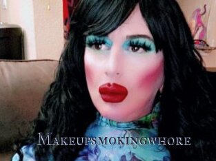 Makeupsmokingwhore